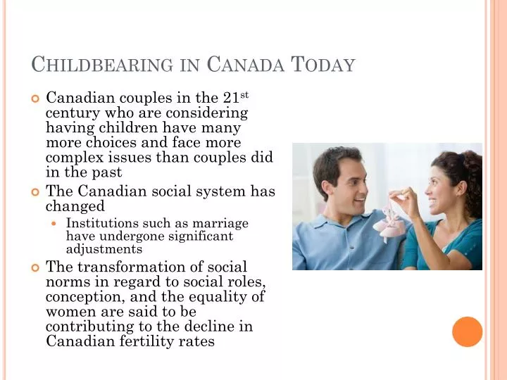 childbearing in canada today