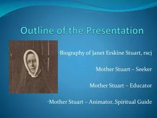 Outline of the Presentation