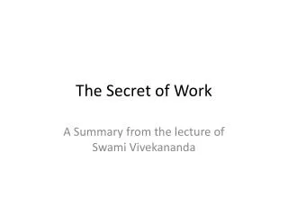 The Secret of Work