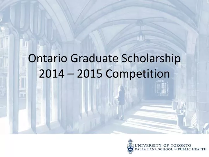 ontario graduate scholarship 2014 2015 competition