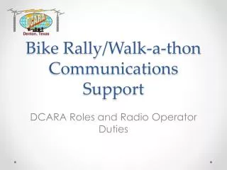 Bike Rally/Walk-a-thon Communications Support