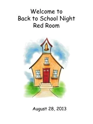 Welcome to Back to School Night Red Room