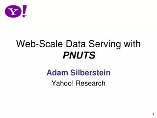 Web-Scale Data Serving with PNUTS