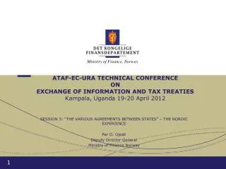 ATAF-EC-URA TECHNICAL CONFERENCE ON EXCHANGE OF INFORMATION AND TAX TREATIES Kampala, Uganda 19-20 April 2012