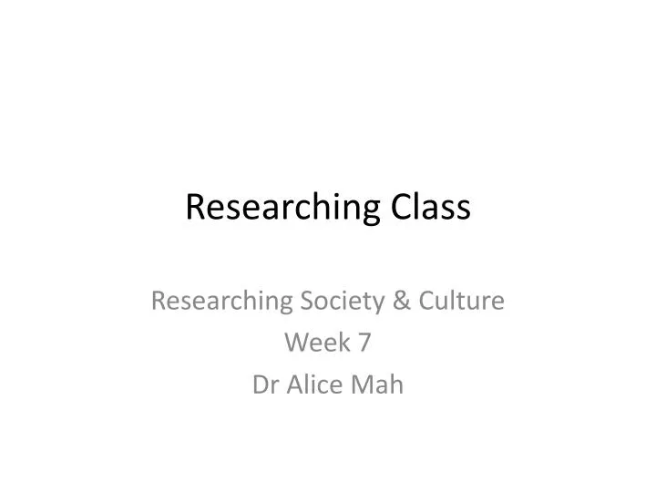 researching class
