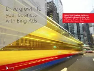 Drive growth for your business with Bing Ads