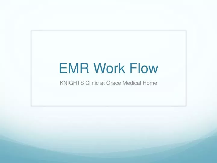 emr work flow