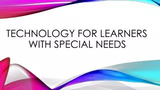 technology for learners with special needs