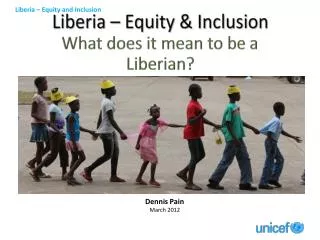 Liberia – Equity &amp; Inclusion