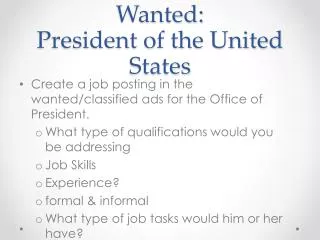 Wanted: President of the United States