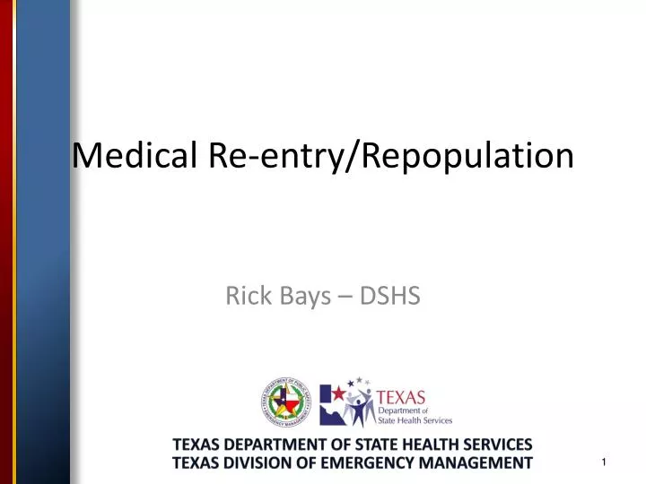 medical re entry repopulation