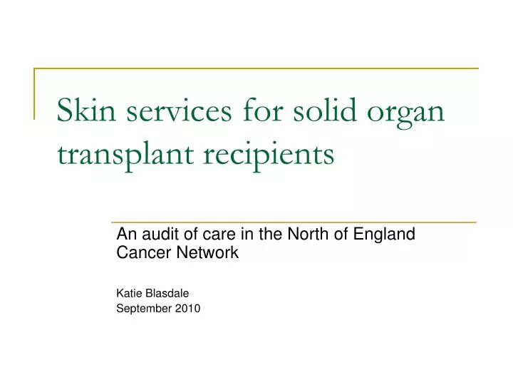 skin services for solid organ transplant recipients
