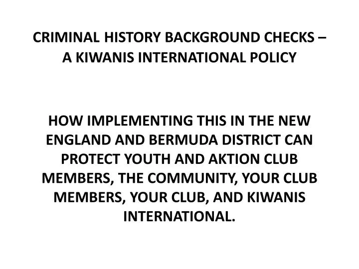 criminal history background checks a kiwanis international policy