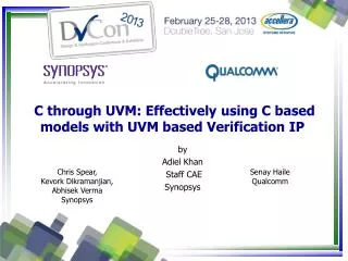 C through UVM: Effectively using C based models with UVM based Verification IP