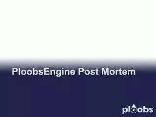 PloobsEngine Post Mortem