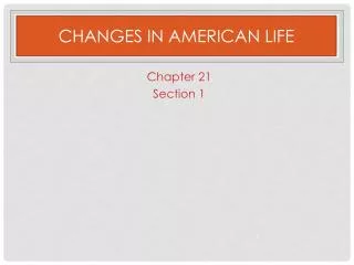 Changes in American Life