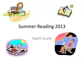 Summer Reading 2013
