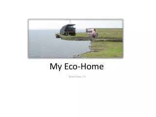 My Eco-Home