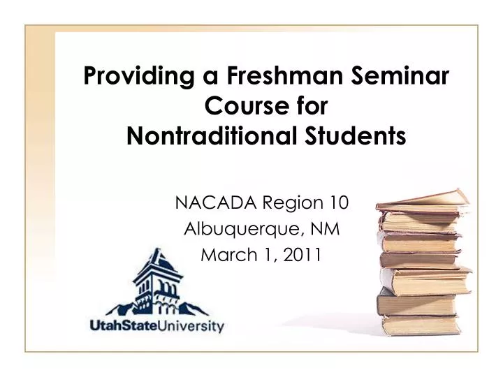 providing a freshman seminar course for nontraditional students