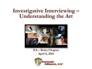 Investigative Interviewing – Understanding the Art