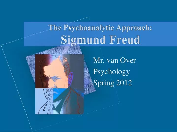 the psychoanalytic approach sigmund freud