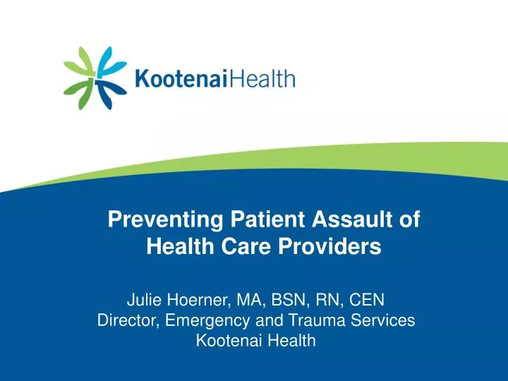 preventing patient assault of health care providers