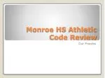 Engaging the Community in the Monroe High School Athletic Code Review Process - slide 1