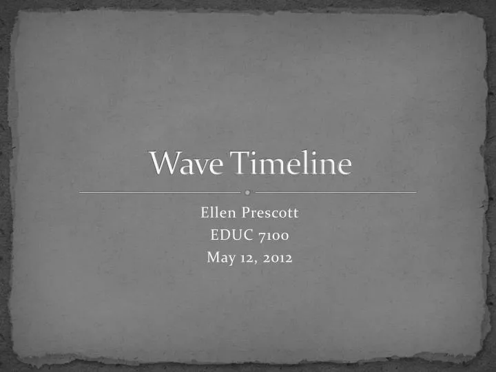 wave timeline