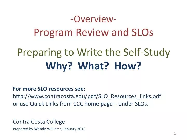 overview program review and slos preparing to write the self study why what how