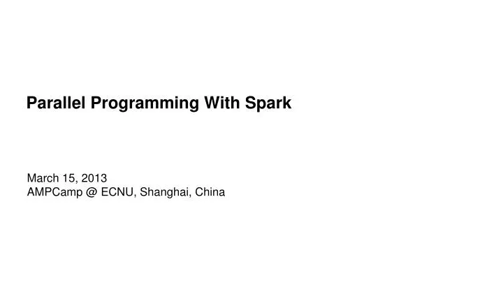parallel programming with spark