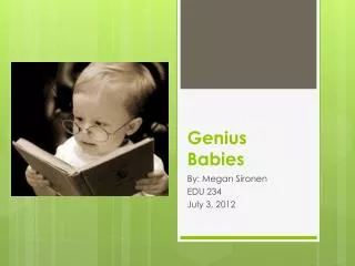 Genius Babies