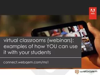 virtual classrooms (webinars): examples of how YOU can use it with your students