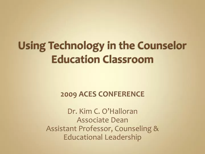 using technology in the counselor education classroom