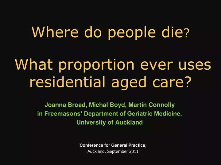 where do people die what proportion ever uses residential aged care