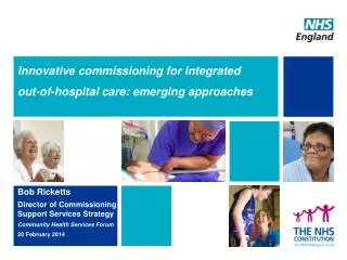Innovative commissioning for integrated out-of-hospital care: emerging approaches