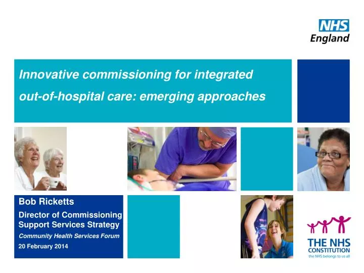 innovative commissioning for integrated out of hospital care emerging approaches