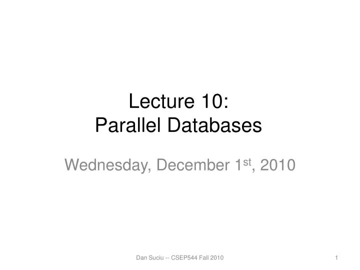 lecture 10 parallel databases