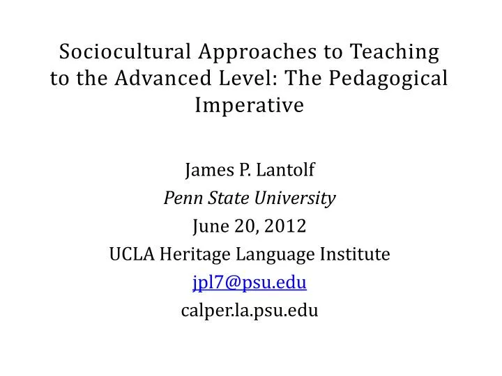 sociocultural approaches to teaching to the advanced level the pedagogical imperative