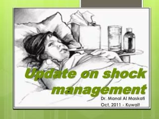 Update on shock management