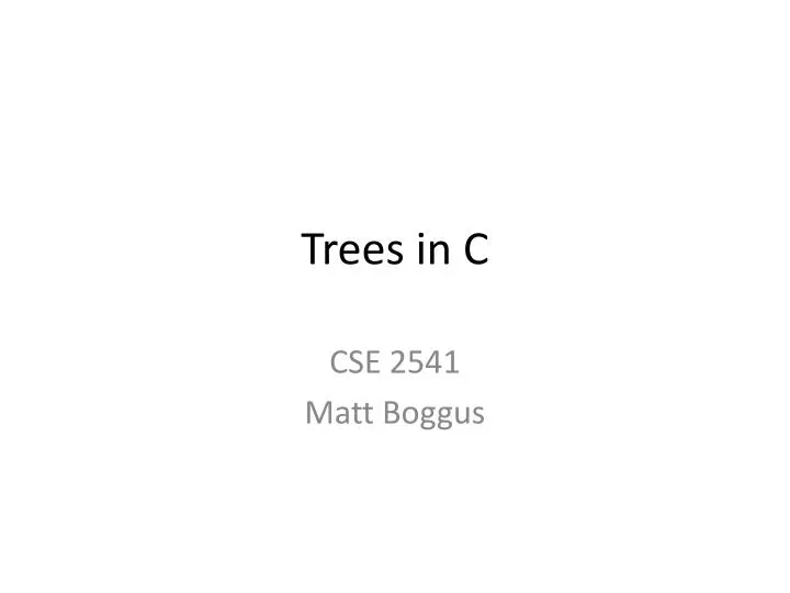 trees in c