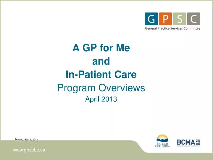a gp for me and in patient care program overviews april 2013