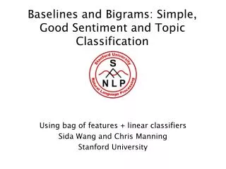 Baselines and Bigrams: Simple , Good Sentiment and Topic Classification