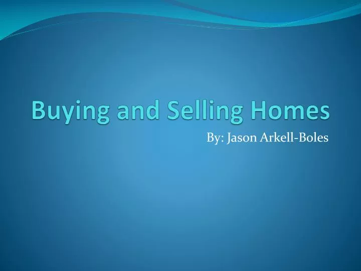 buying and selling homes