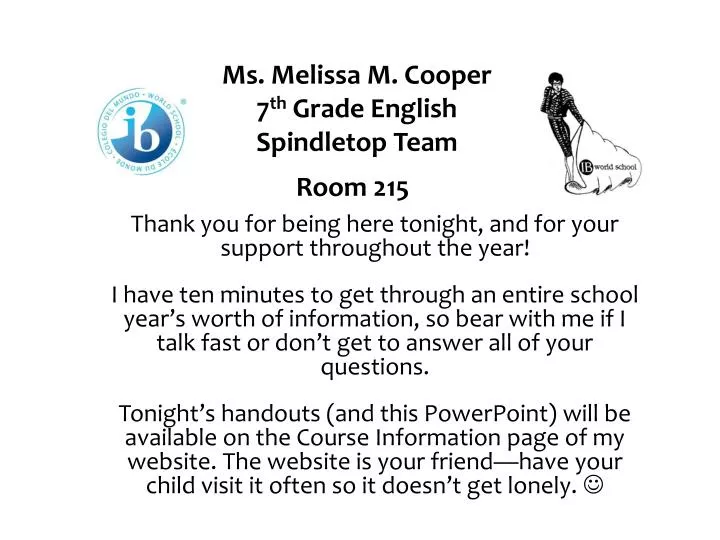 ms melissa m cooper 7 th grade english spindletop team room 215