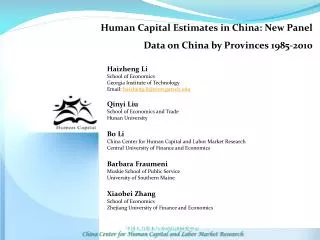 Human Capital Estimates in China: New Panel Data on China by Provinces 1985-2010