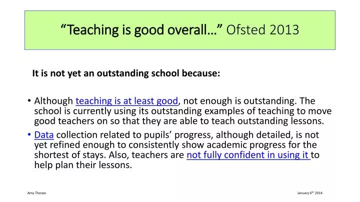 teaching is good overall ofsted 2013