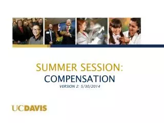 Summer Session: COMPENSATION Version 2: 5/30/2014
