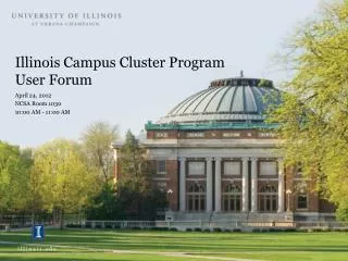 Illinois Campus Cluster Program User Forum
