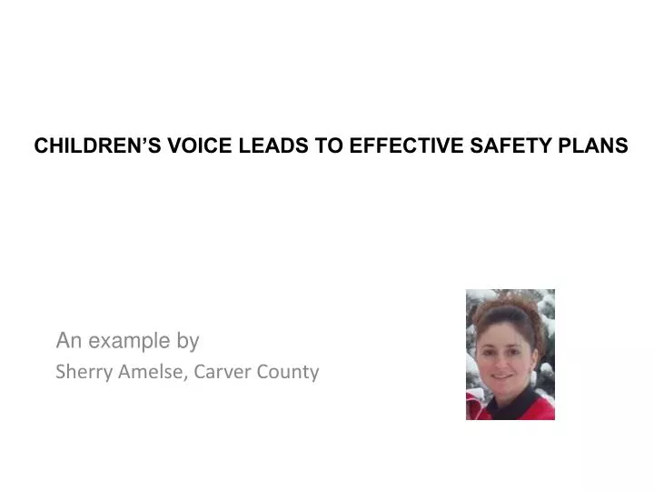 children s voice leads to effective safety plans