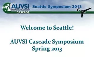 Seattle Symposium 2013